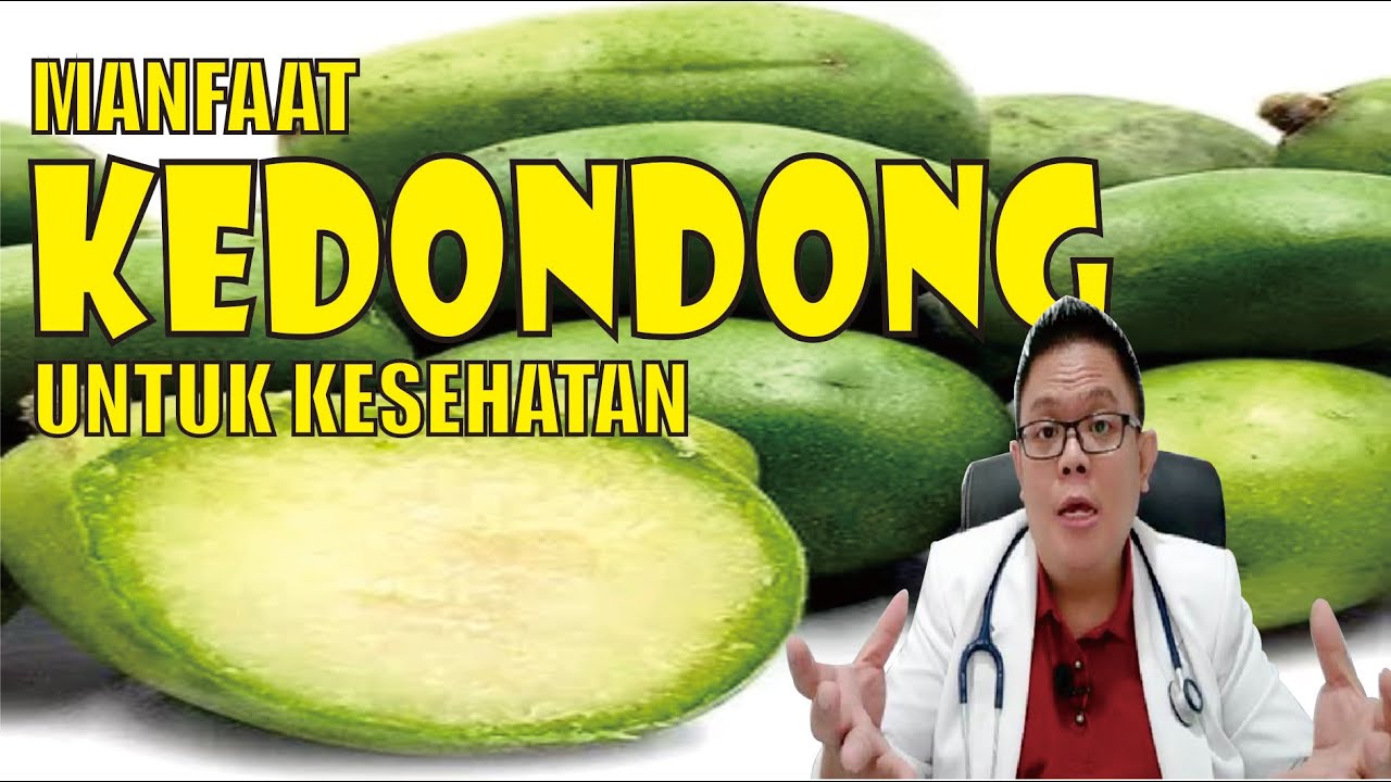 MANFAAT BUAH KEDONDONG UNTUK KESEHATAN