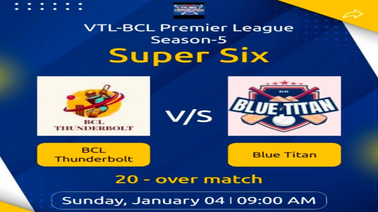 BCL Thunderbolt vs Blue Titan live cricket match | VTL-BCL Premier League Season-5 live - VTL Groun