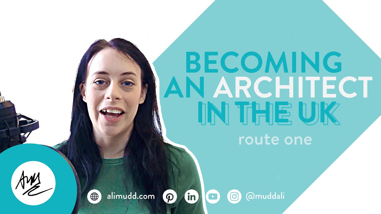 Becoming an Architect in the UK - Route 1