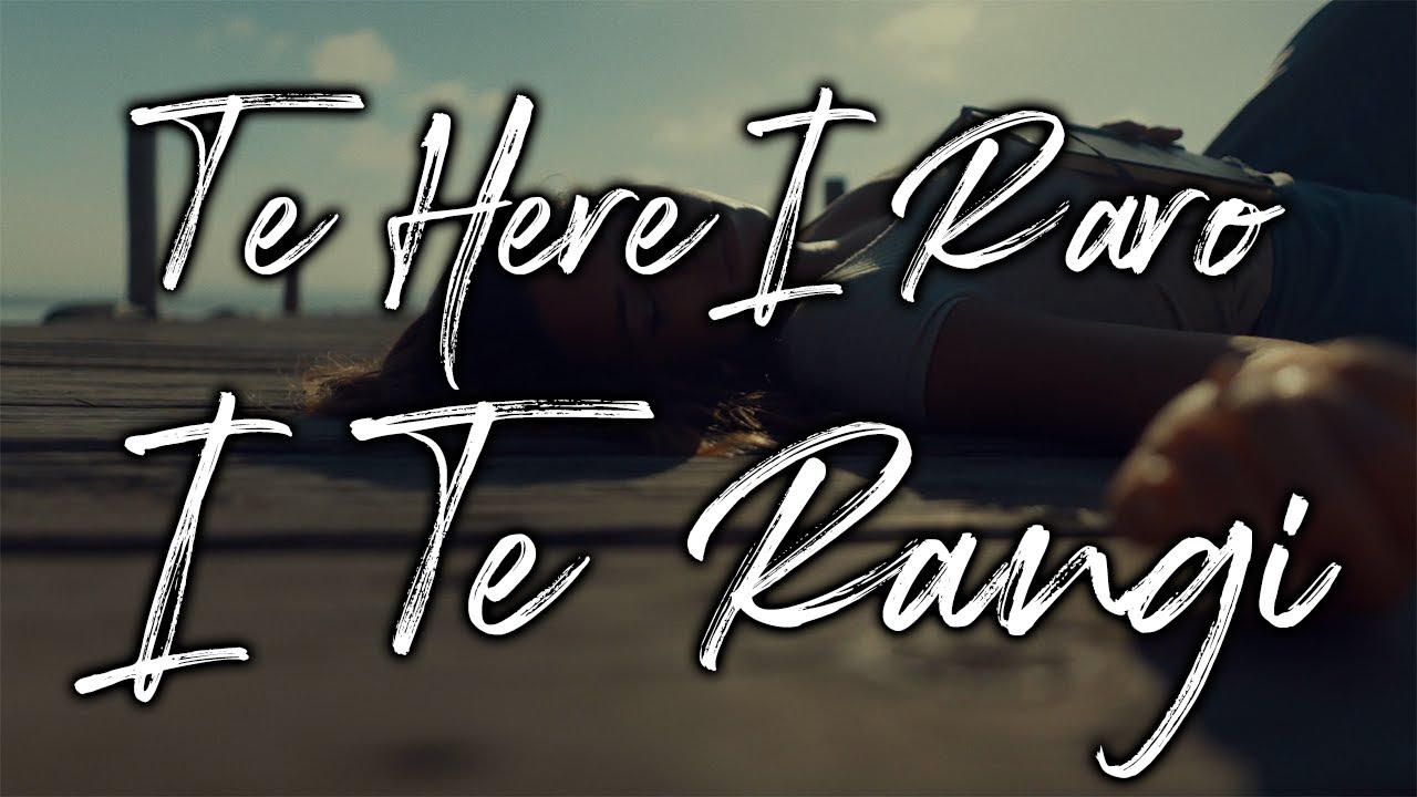 Te Here I Raro I Te Rangi "Love Beneath the Sun" (Official Lyrics & Translations Video)