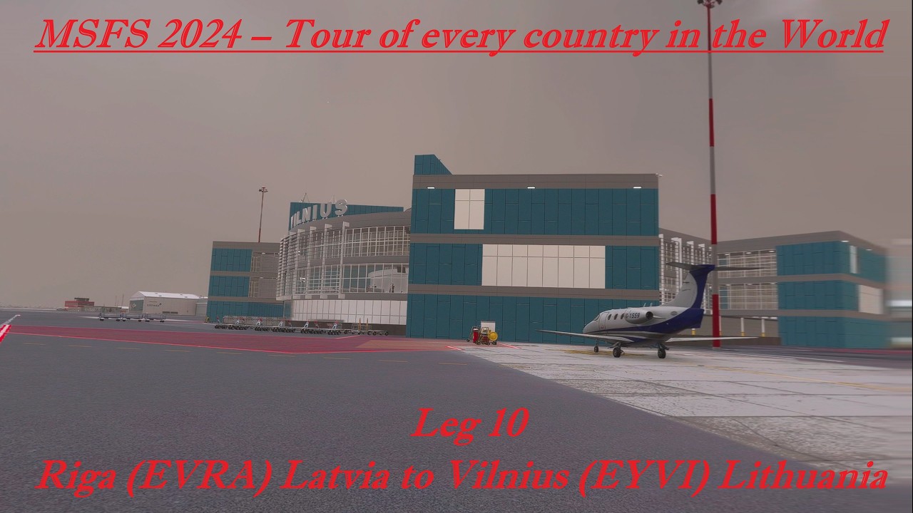 MSFS 2024 – Tour of every country in the World - Leg 10