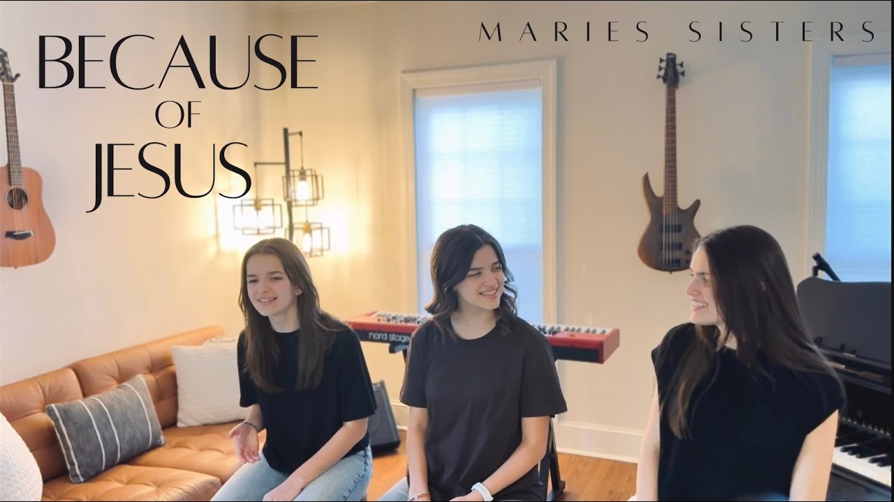 Because of Jesus - (Cover) - Maries Sisters