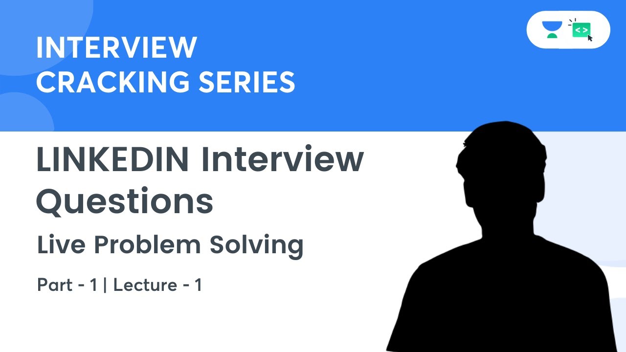 LINKEDIN Interview Questions -1 | Live Problem Solving | Interview Cracking Series | Shashank Pathak