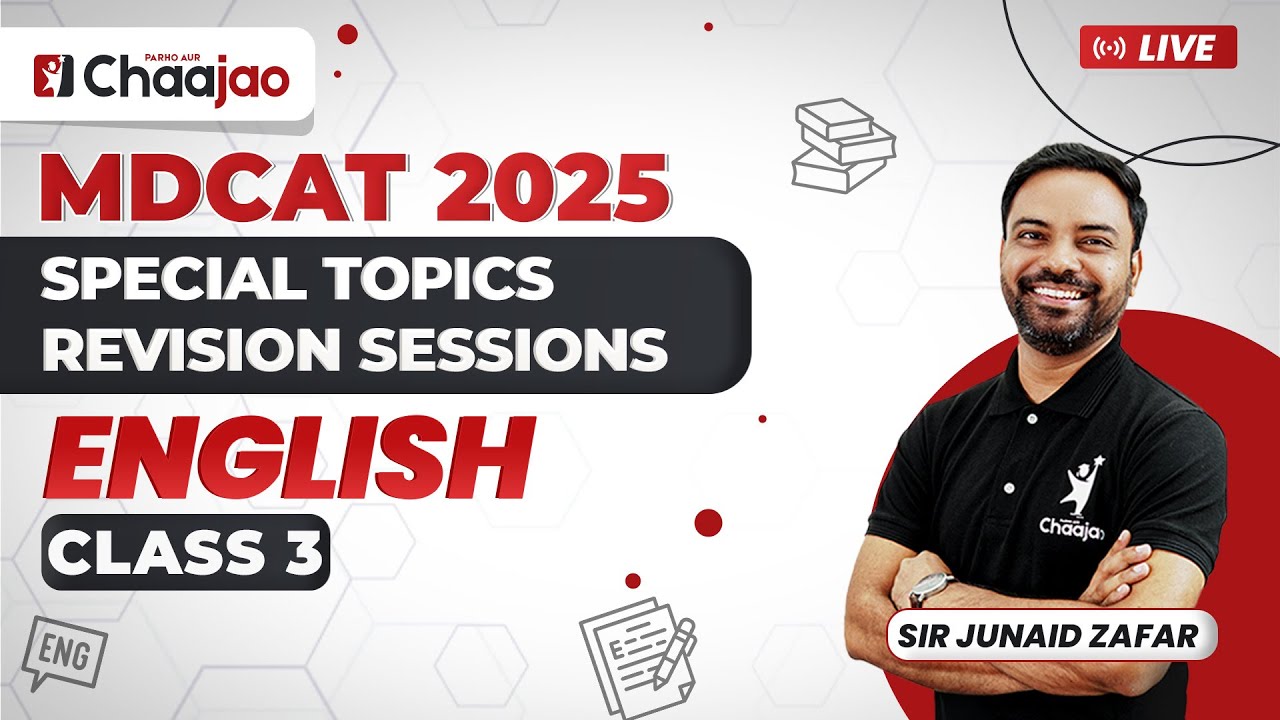 MDCAT 2025 | English Special Topics Revision | Class-3 | Chaajao Live Session
