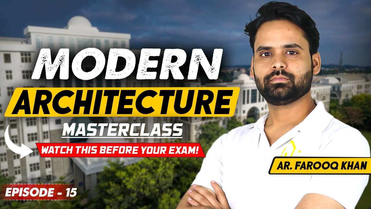 Modern Architecture for NATA & JEE B.Arch 🏛️ Episode - 15 | History of World Architecture