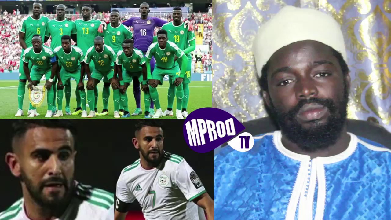 KHAWTEF:LE MARA SERIGNE FALL NENA  LA COUPE SERA REMPORTE PAR...MAHREZ NE BRILLERA PAS  SI...