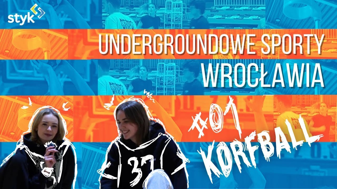 Undergroundowe Sporty Wrocławia - Korfball | odc. 1
