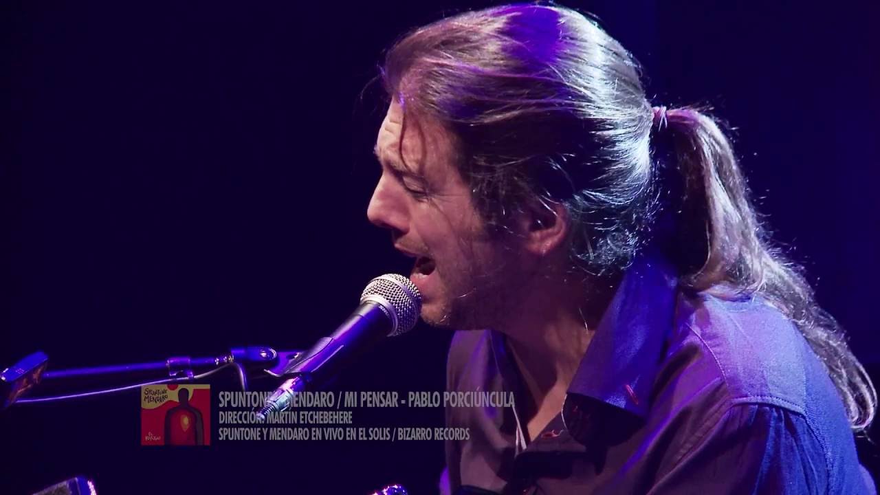 Spuntone y Mendaro / Mi Pensar