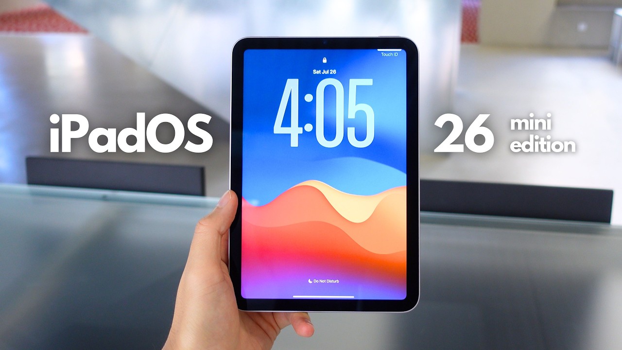How iPadOS 26 Changes the iPad Mini