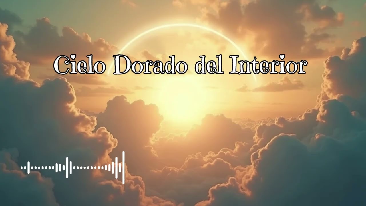 ✨Cielo Dorado Interior | Música Espiritual Emocional a 528 Hz para el Despertar Interior