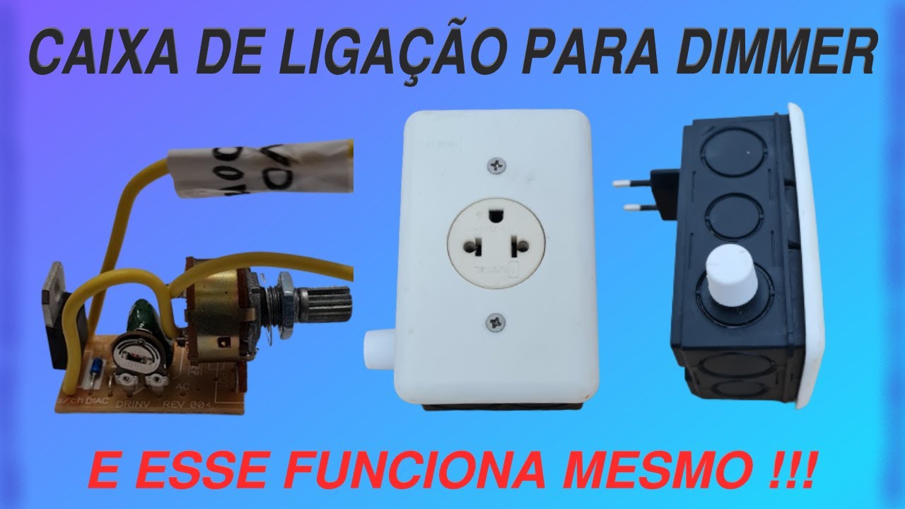 CAIXA DE LIGAÇÃO PARA DIMMER