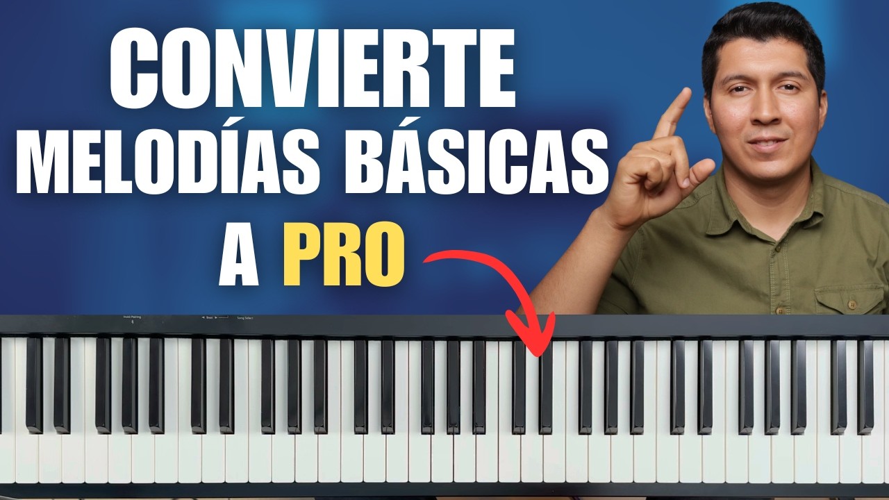 Cómo Hacer que una Melodía Básica suene Profesional | Lección de Piano