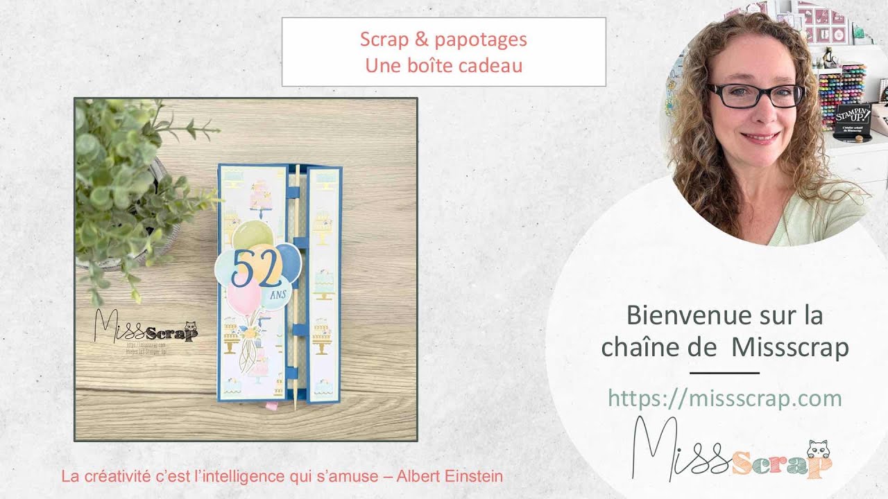 Scrap & papotages #38: Boîte cadeau / gift box