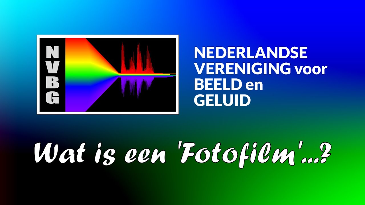 NVBG Wat is een Fotofilm?