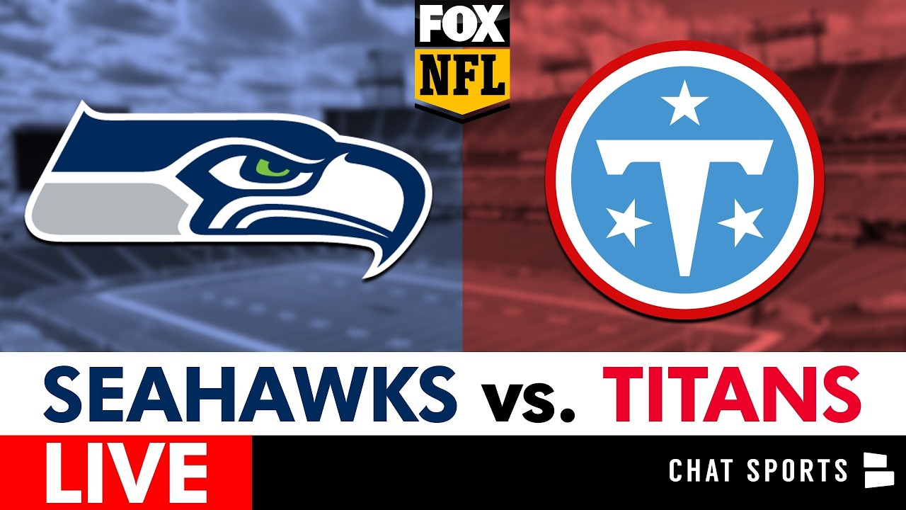 Seahawks vs. Titans Live Streaming Scoreboard, Highlights, Free Play-By-Play | 2026 NFL Preseason