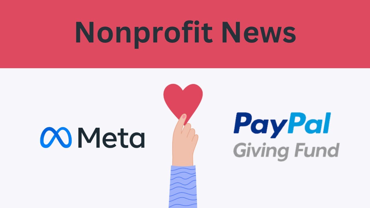What You Need to Know about Meta's Switch to Paypal Giving Fund | Nonprofit Marketing News