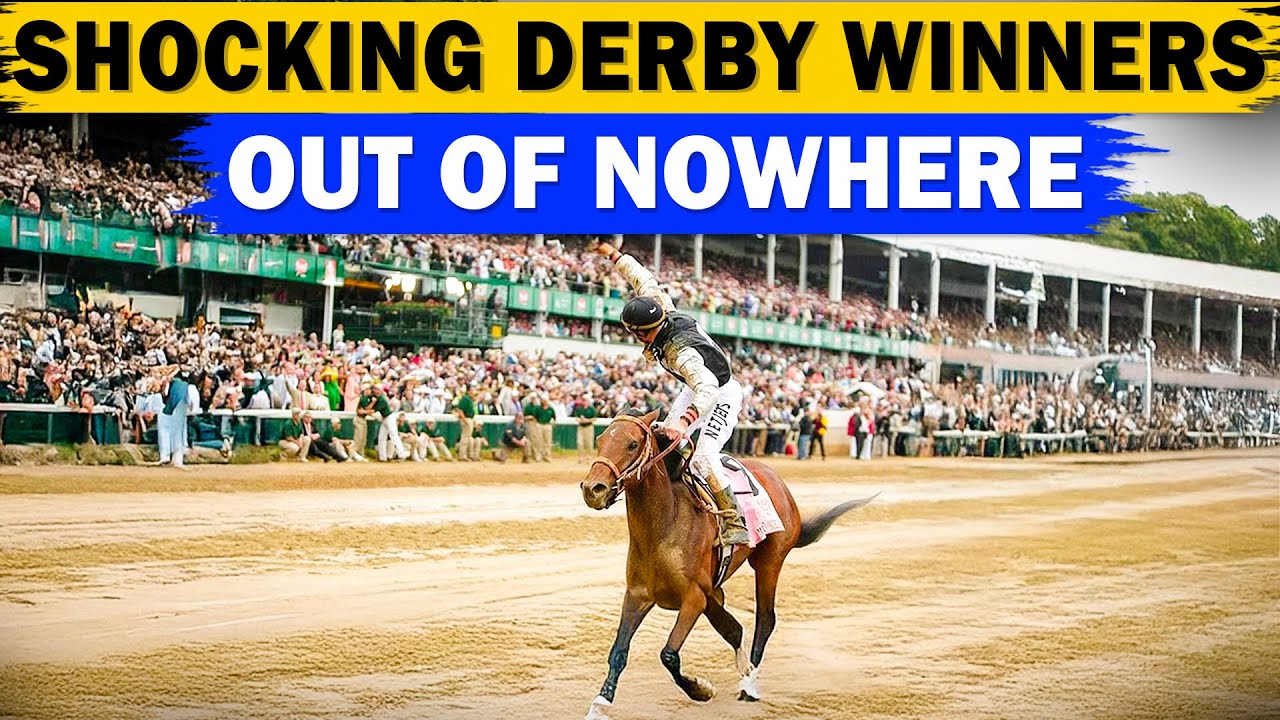 16 Kentucky Derby Winners Who Came Out of Nowhere
