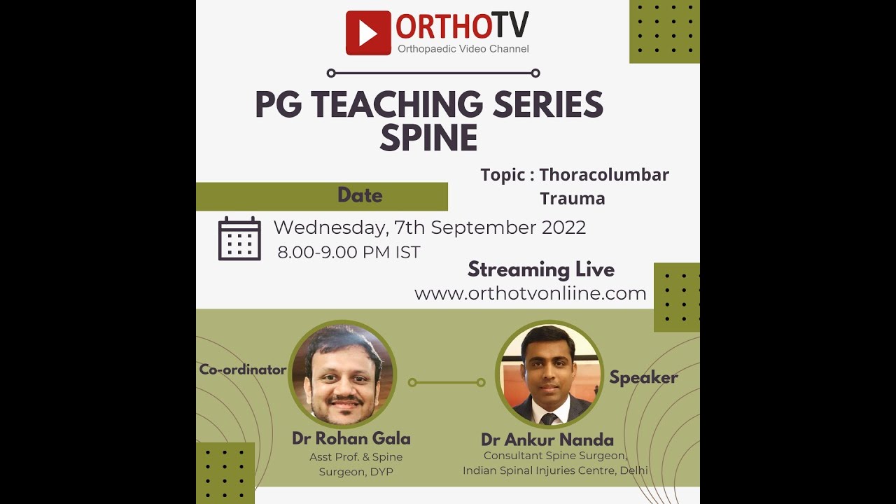 Post Graduate Spine Teaching Series – Part – 5 – Thoracolumbar Trauma