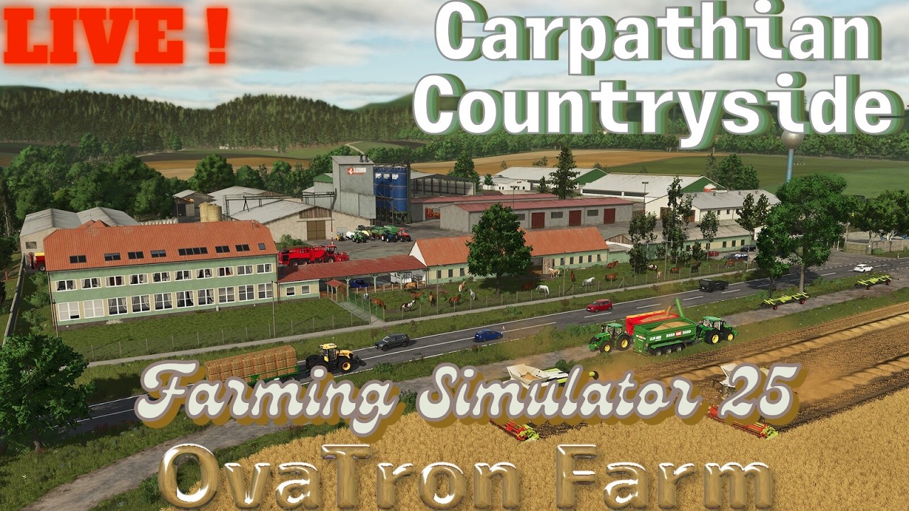 LIVE !🛑💚🐓🐔FS 25💚Carpathian Coutry Side🐓🐔Part. 4 Singleplayer🐓🐔 New map !