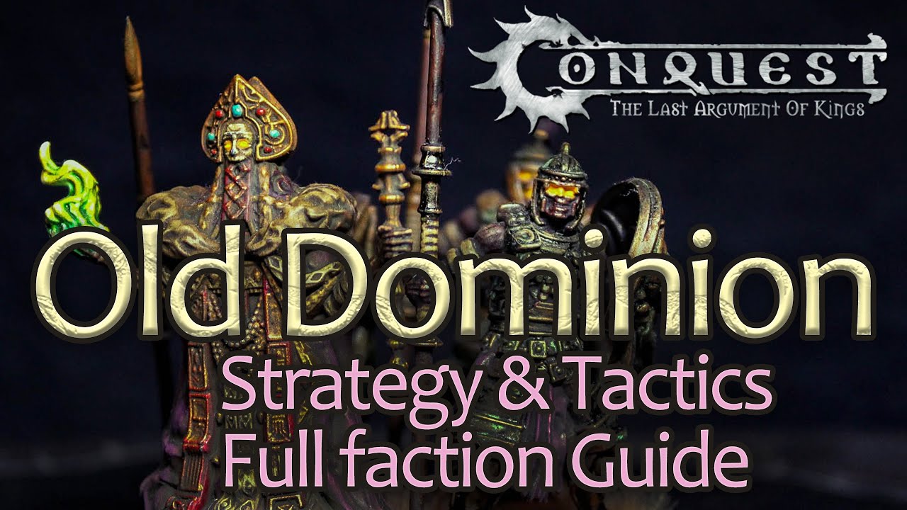 Old Dominion full strategy & tactics army guide (Conquest TLAOK)