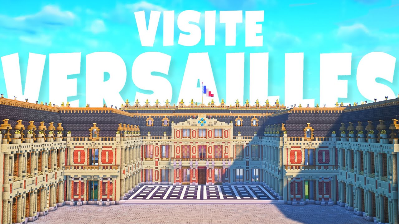 J'AI REFAIS VERSAILLES DANS MINECRAFT !