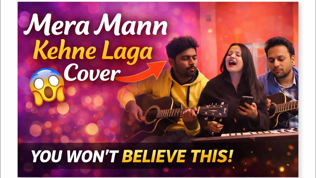 Mera Mann Kehne Laga Full Song | Cover By Strumify
