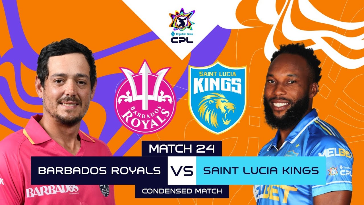Condensed Match | Barbados Royals vs Saint Lucia Kings | CPL 2025