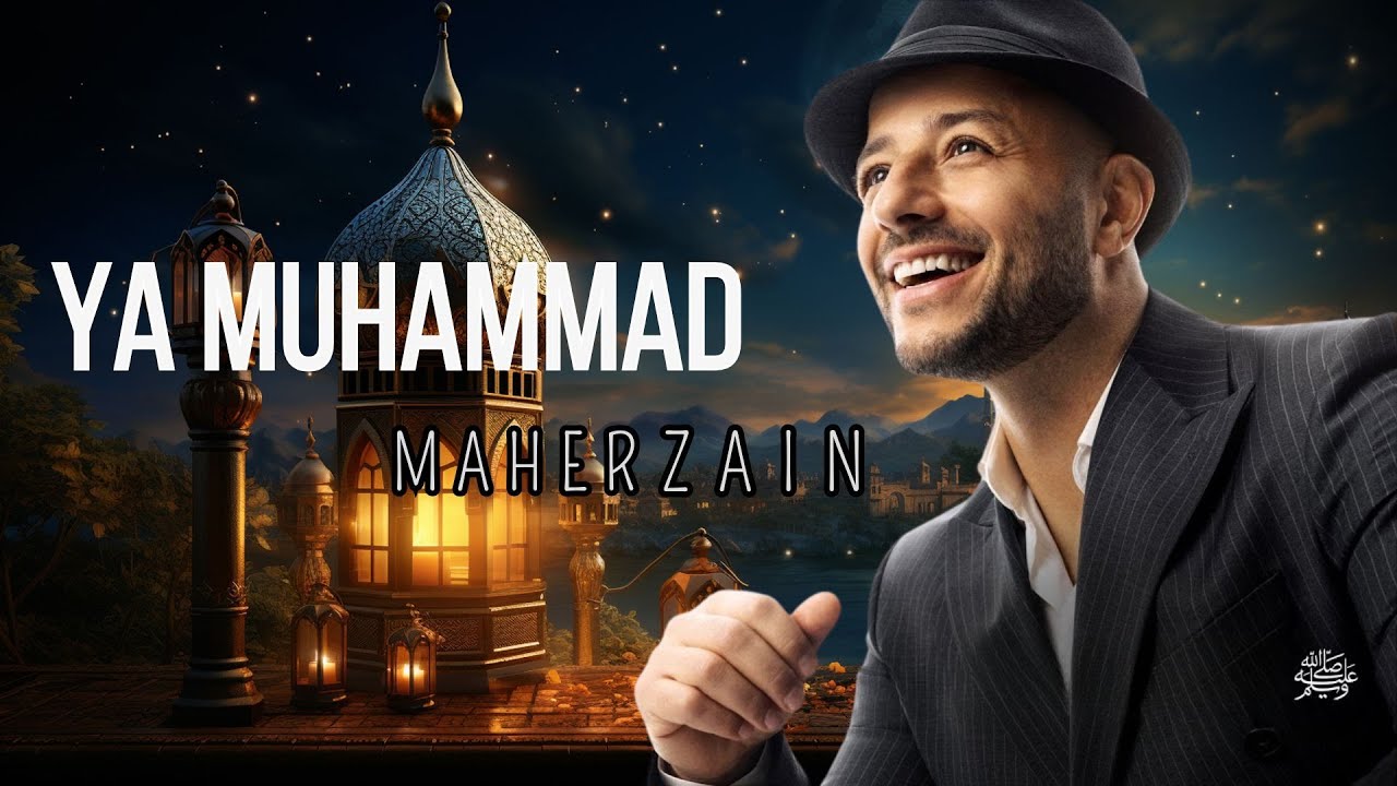 Maher Zain – Ya Muhammad | Back To You Album (New) | 12 Days Until Ramadan 🌙