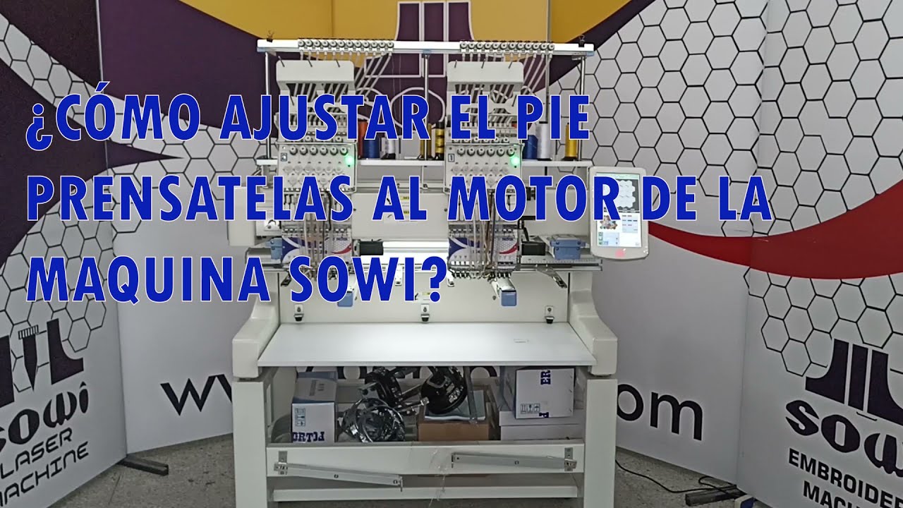 AJUSTE DE PIE PRENSATELA A MOTOR PARA MAQUINA BORDADORA SOWI