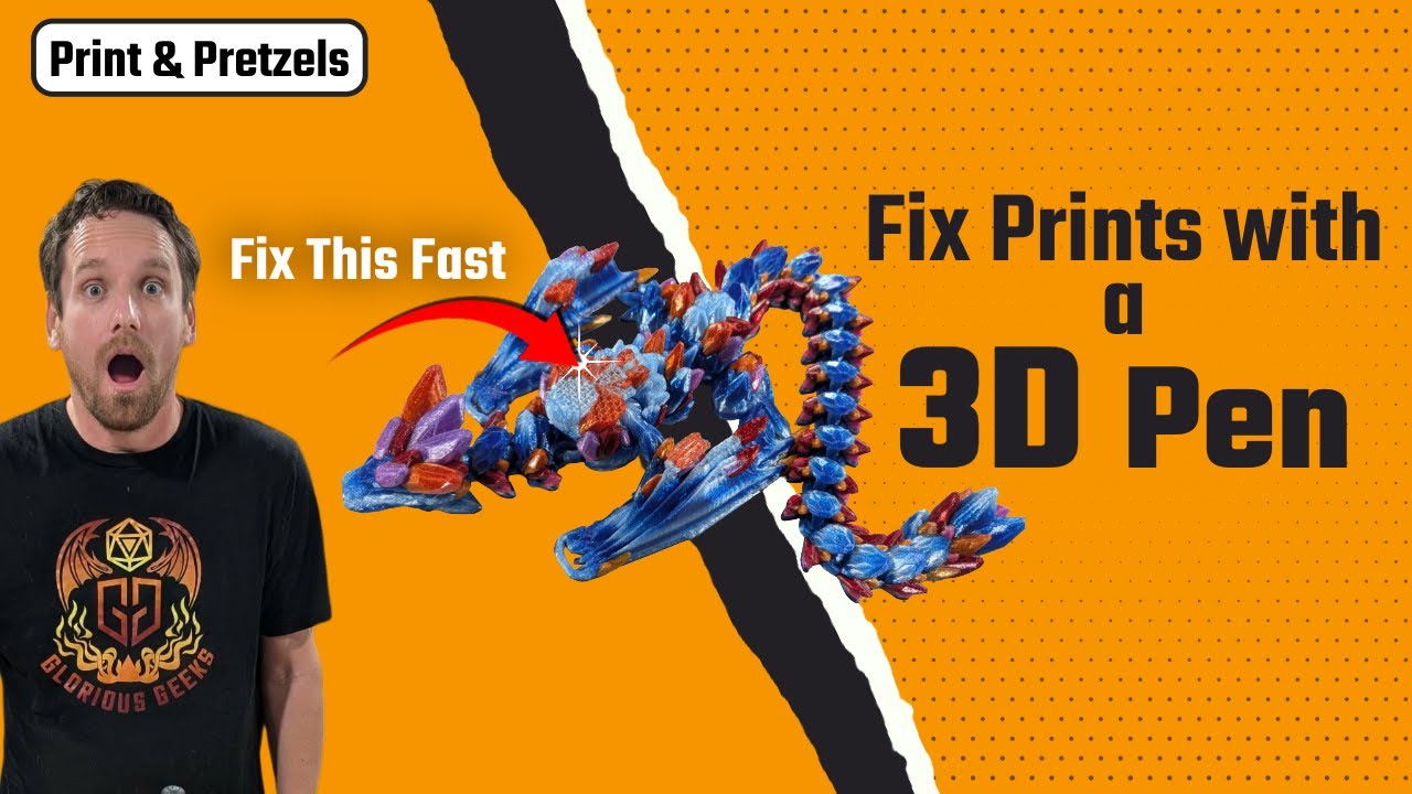 Fix Failed 3D Prints Fast with a 3D Pen | Print & Pretzels