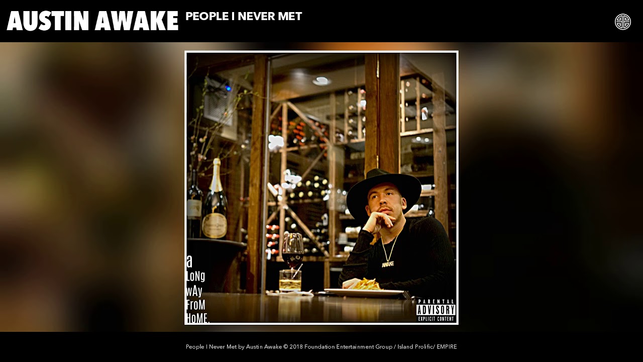 Austin Awake - People I Never Met (Audio)