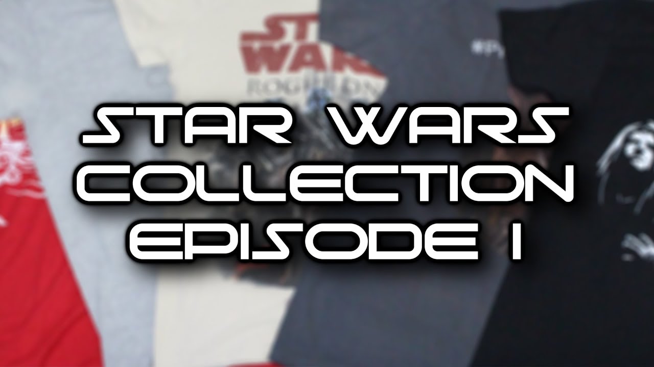 My Star Wars Collection - Episode I (+ t-shirt unboxing!)