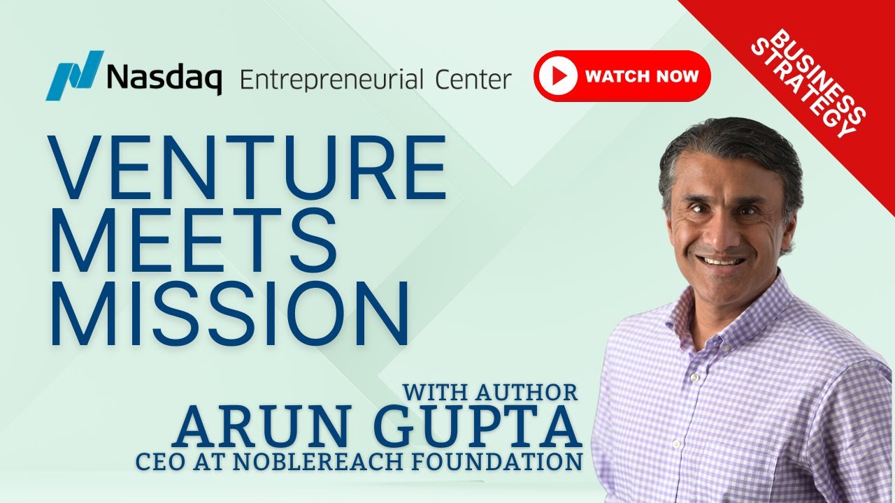Venture Meets Mission with Arun Gupta