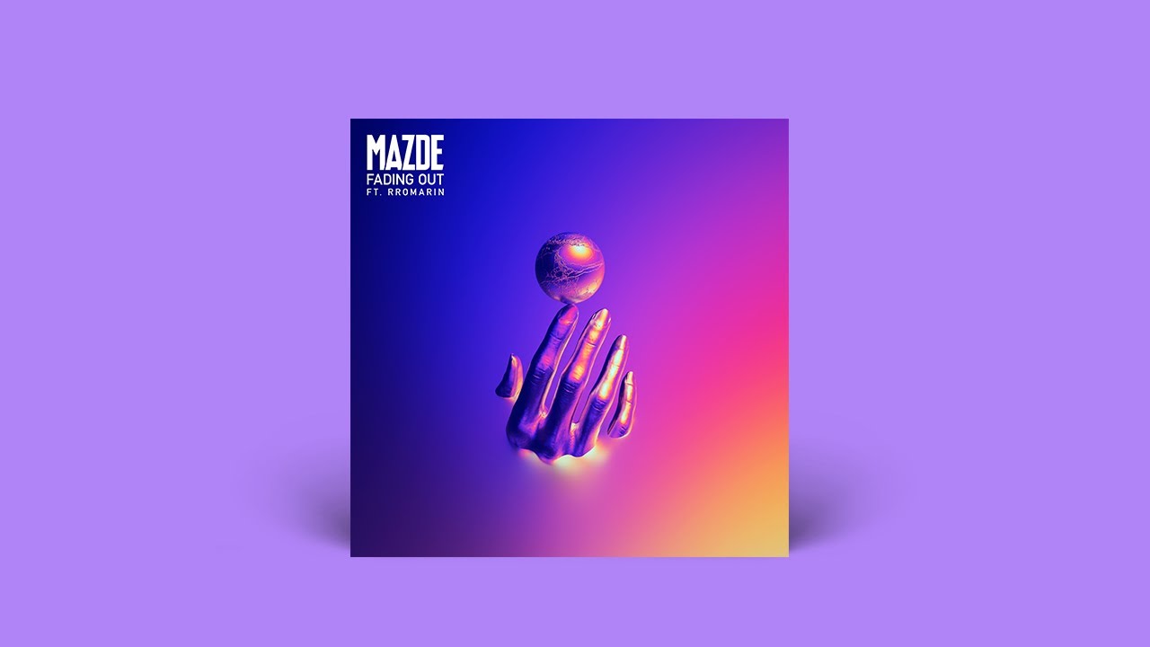 Mazde - Fading Out ft. Rromarin