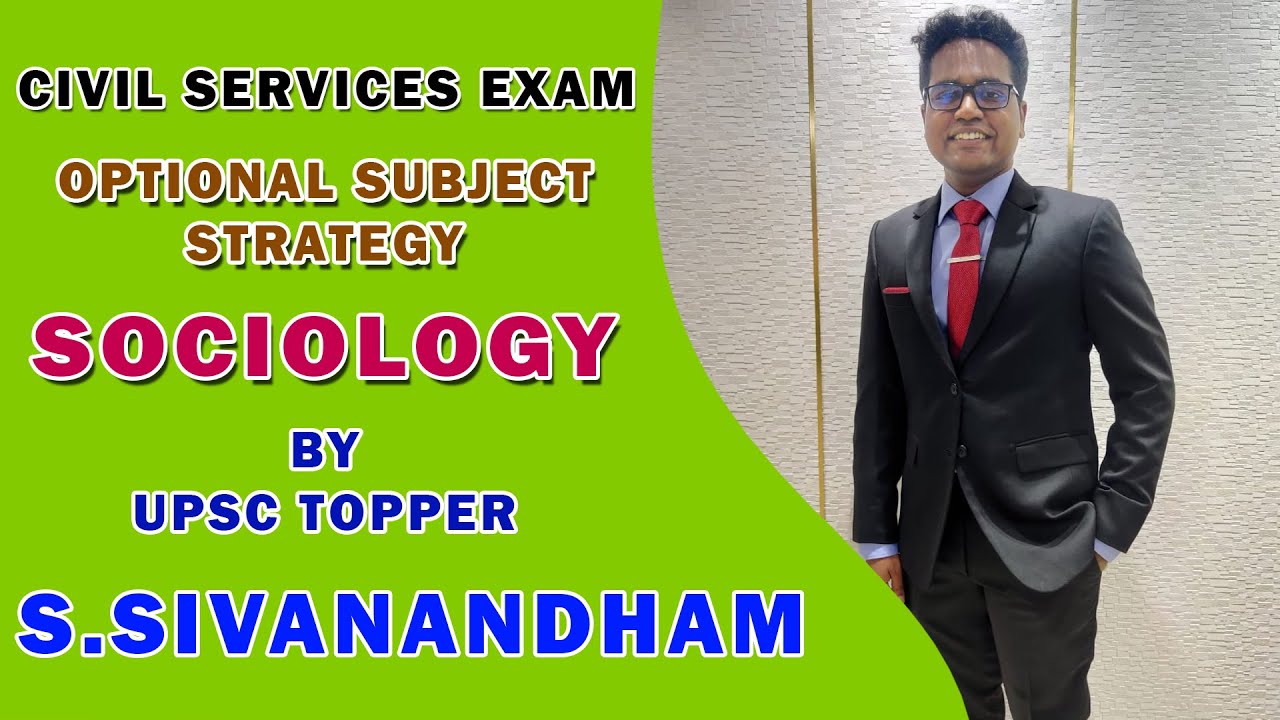 UPSC Exam | Civil Services Exam | Optional Subject Strategy | Sociology | UPSC Topper S Svivanandham