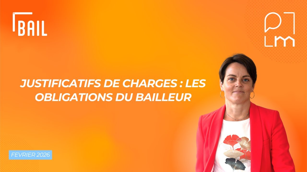 Justificatifs de charges : les obligations du bailleur