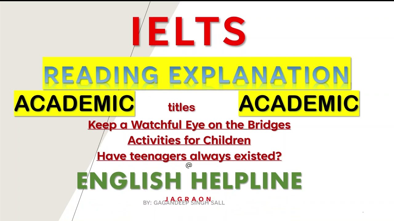 #IELTS #academic #reading #EHJAGRAON Keep a Watchful Eye on the Bridges, Activities for Children