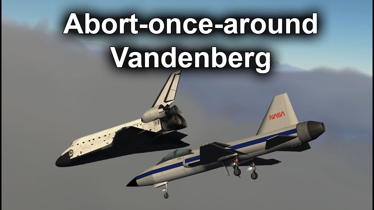 KSP - Space Shuttle Vandenberg Abort-Once-Around