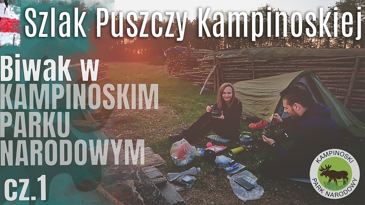 🚸 Główny Szlak Puszczy Kampinoskiej + spanie w Parku Narodowym cz. 1 - na Około