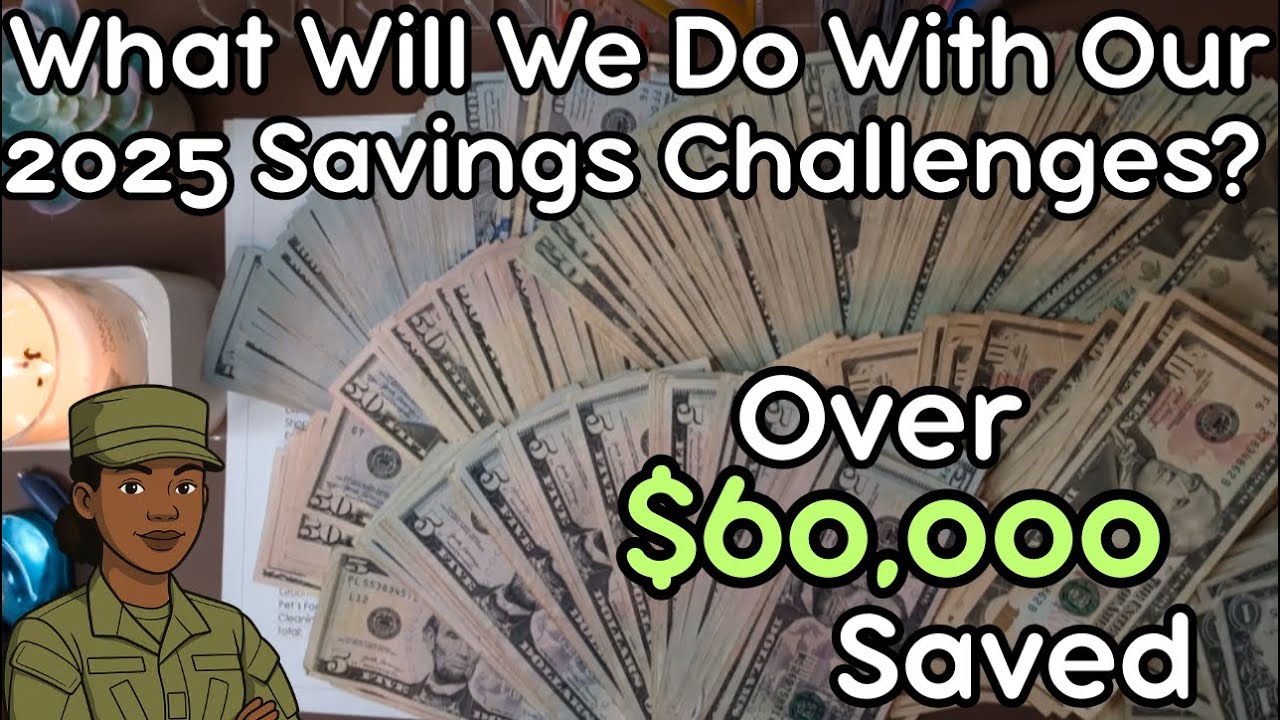 How We’re Using Our 2025 Savings Challenge Money | Over $60,000 Saved | Financial Freedom | 🏡💰💵