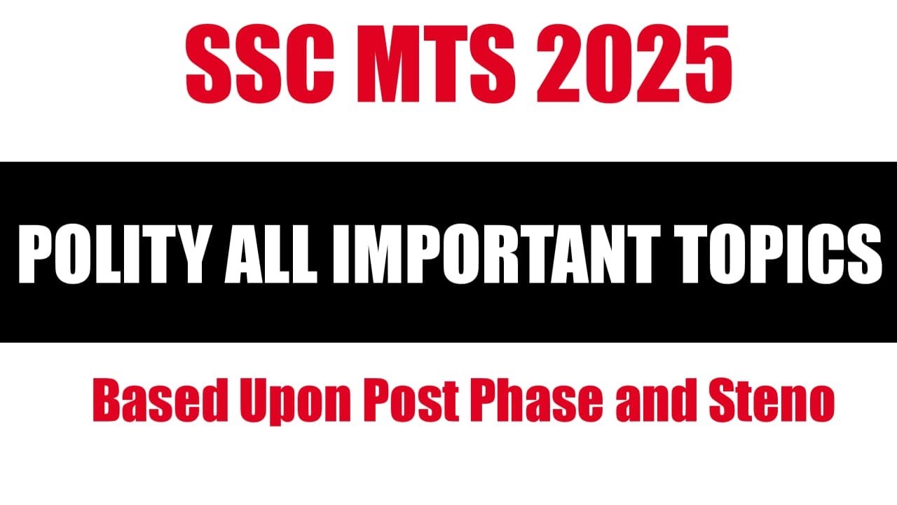 SSC MTS 2025 Polity Important Topics