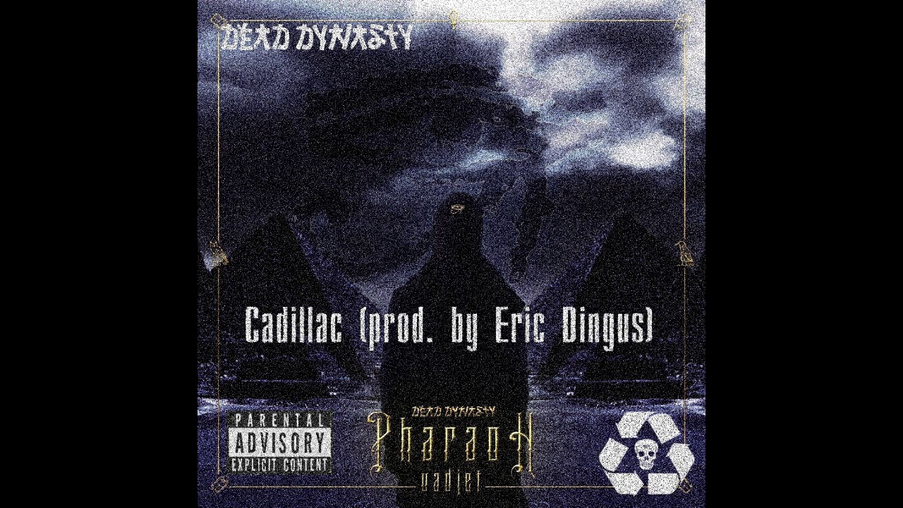 PHARAOH - Cadillac (prod. by Eric Dingus)