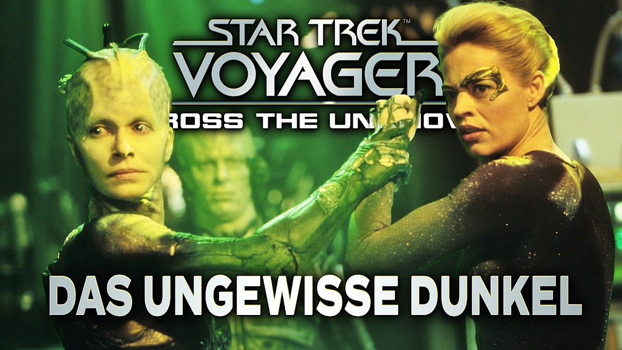Das ungewisse Dunkel in Star Trek: Voyager – Across the Unknown