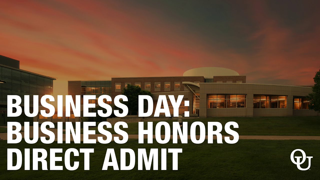 School of Business Administration Day: Business Honors Direct Admit Program