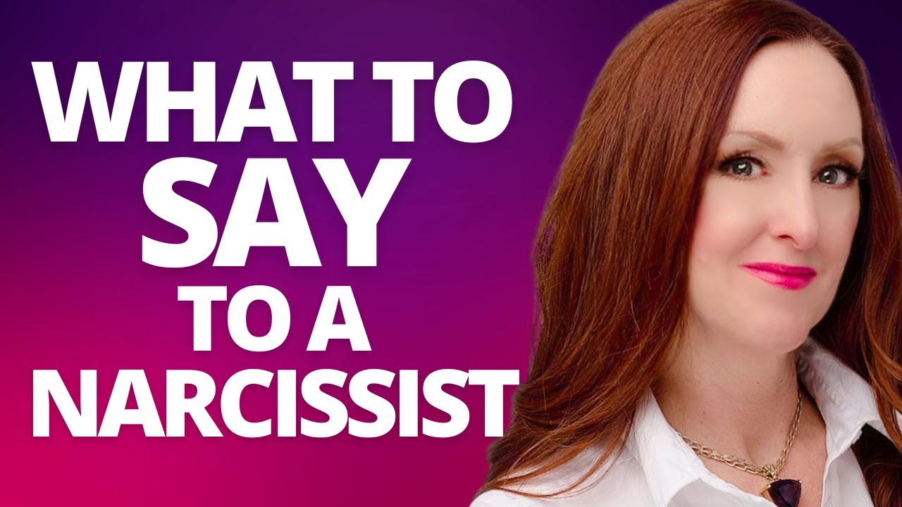 What to Say to a Narcissist to Shut Them Down Permanently