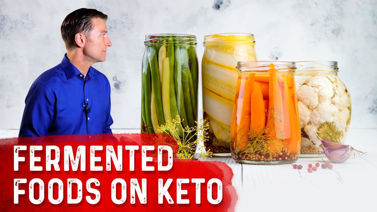 Which Fermented Foods Can You Eat on Ketogenic Diet? &ndash; Dr. Berg