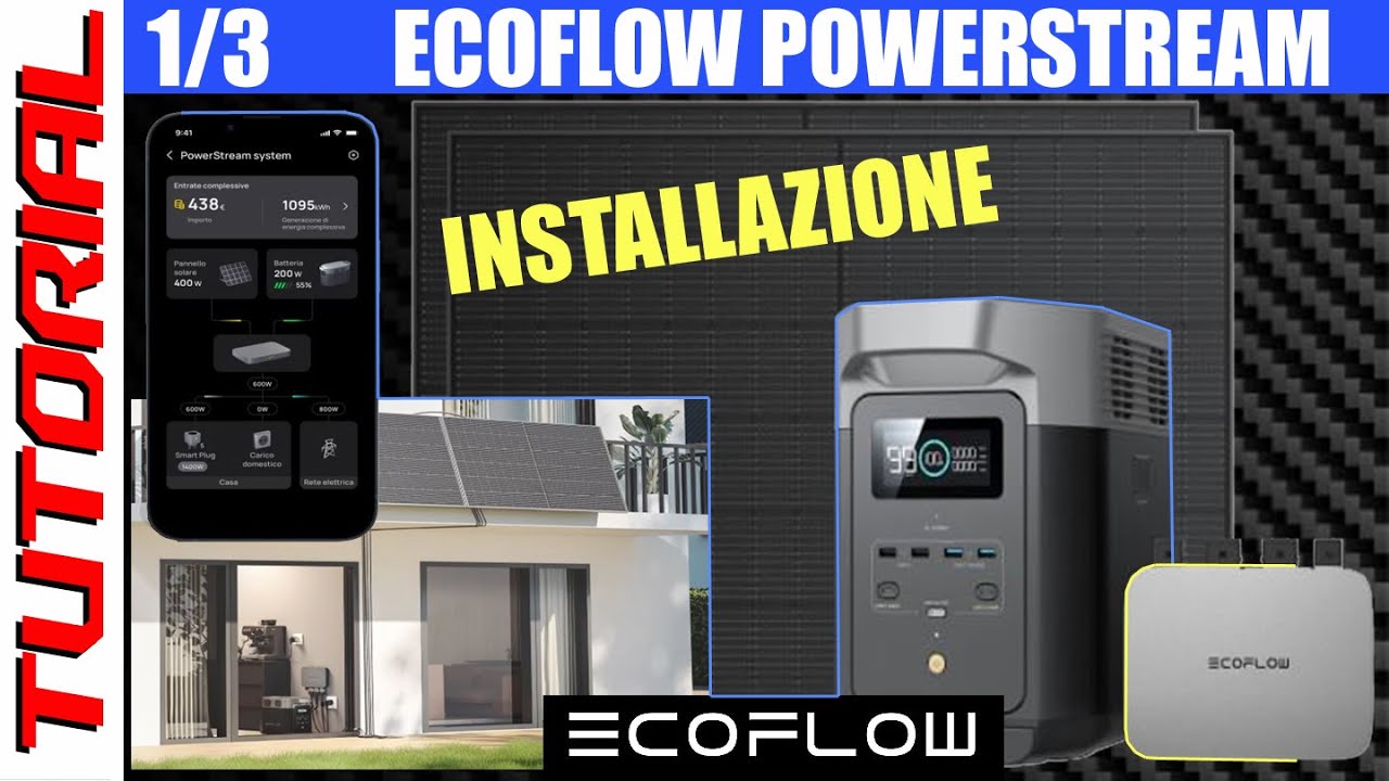 1/3 Fotovoltaico da balcone con accumulo TUTORIAL installazione Ecoflow Powerstream