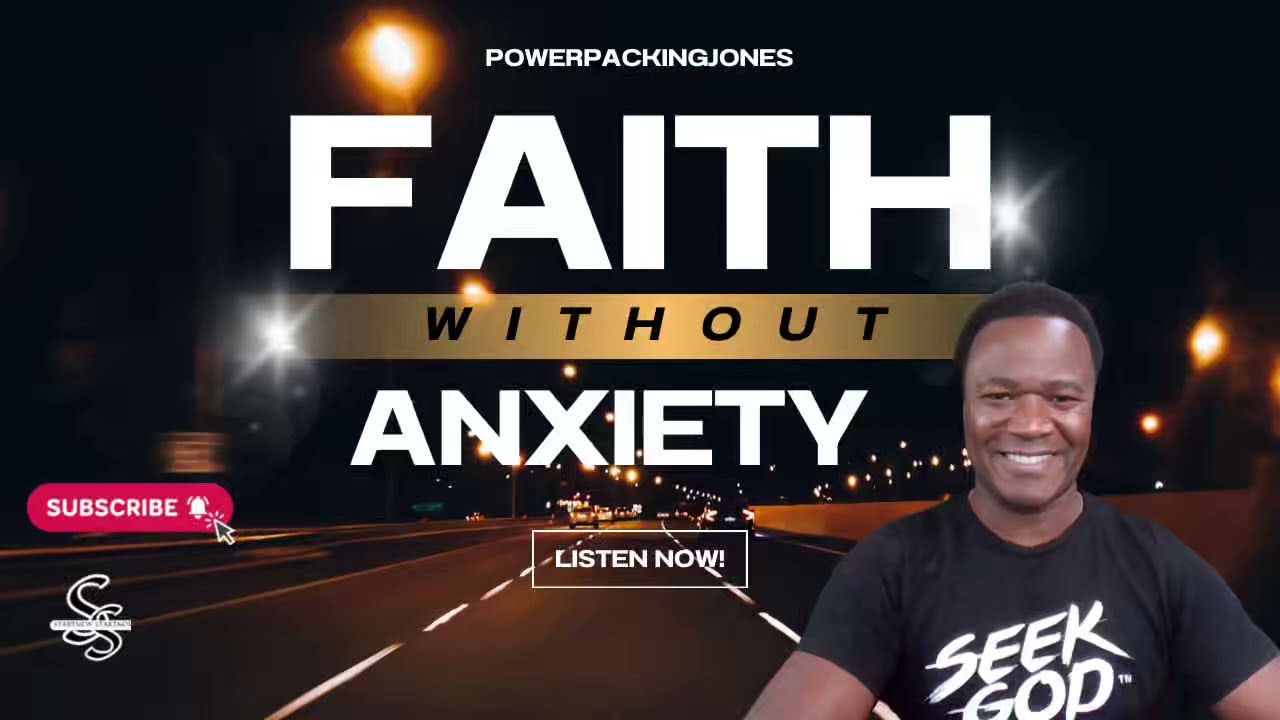 Faith Without Anxiety 