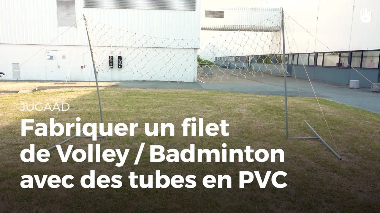 Fabriquer un filer de volley en tubes PVC | Jugaad