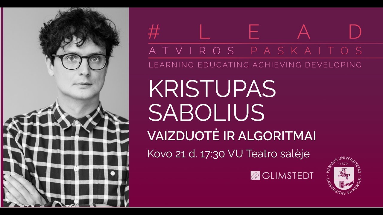 Kristupas Sabolius. Vaizduotė ir algoritmai